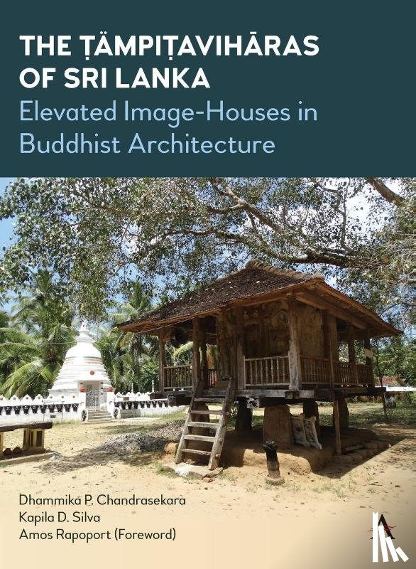Silva, Kapila D., Chandrasekara, Dhammika P. - The Tampitaviharas of Sri Lanka