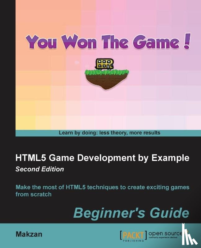 Makzan - HTML5 Game Development by Example: Beginner's Guide -