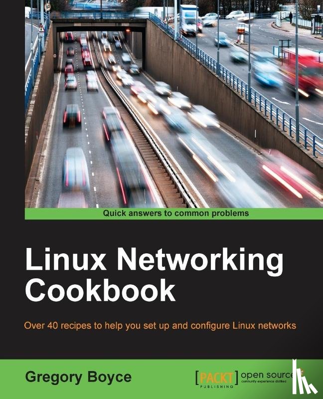 Boyce, Gregory - Linux Networking Cookbook