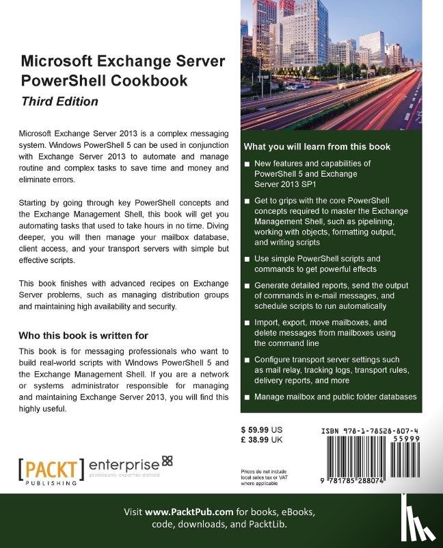 Andersson, Jonas, Pfeiffer, Mike - Microsoft Exchange Server PowerShell Cookbook - Third Edition
