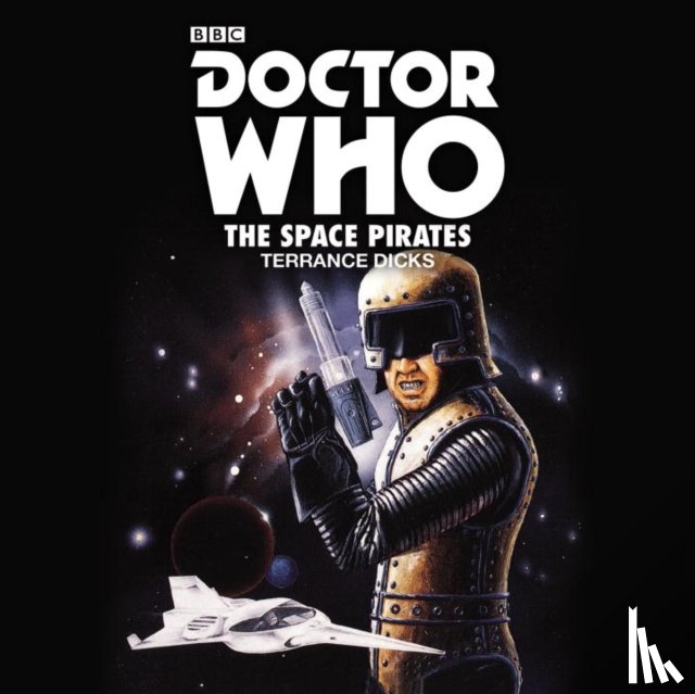 Dicks, Terrance - Doctor Who: The Space Pirates