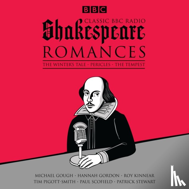 Shakespeare, William - Classic BBC Radio Shakespeare: Romances