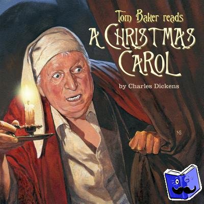 Dickens, Charles - Tom Baker Reads A Christmas Carol
