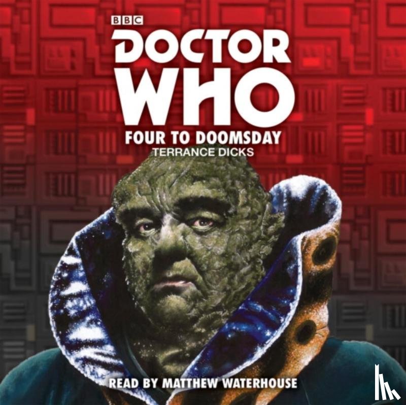 Dicks, Terrance - Doctor Who: Four to Doomsday