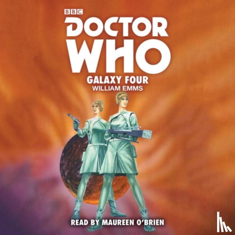Emms, William - Doctor Who: Galaxy Four