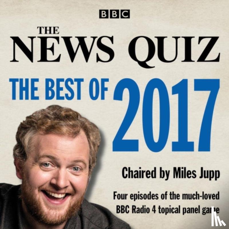 BBC Radio Comedy - The News Quiz: The Best of 2017