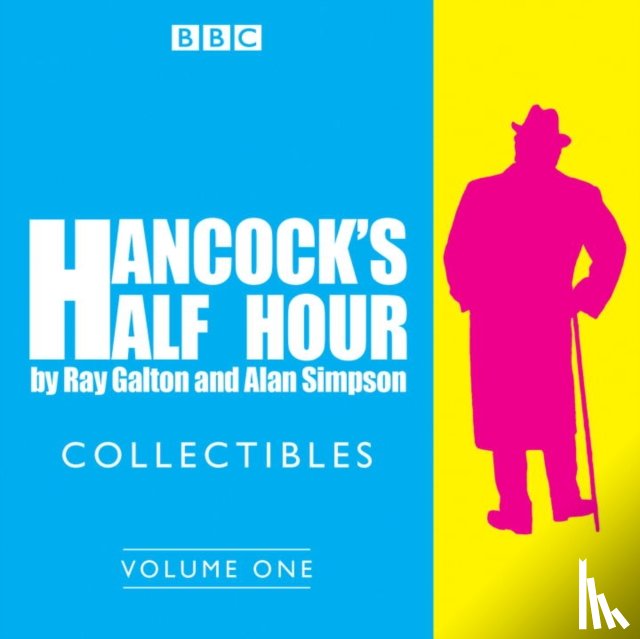 Galton, Ray, Simpson, Alan - Hancock's Half Hour Collectibles: Volume 1