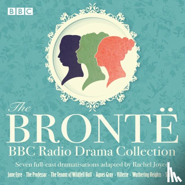 bronte, charlotte - Bronte BBC Radio Drama Collection