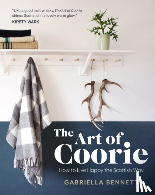 Bennett, Gabriella - The Art of Coorie
