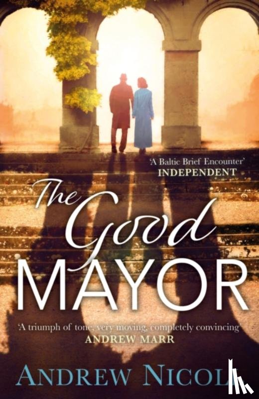 Nicoll, Andrew - The Good Mayor
