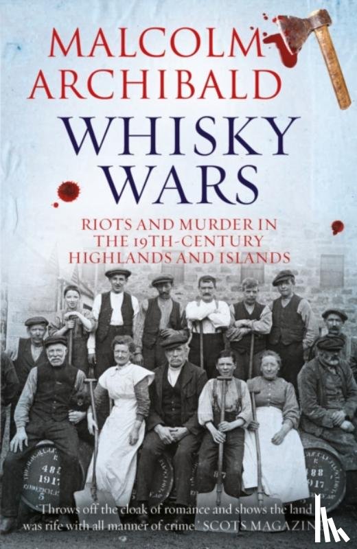 Archibald, Malcolm - Whisky Wars