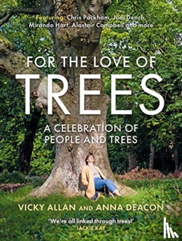 Deacon, Anna, Allan, Vicky - For the Love of Trees