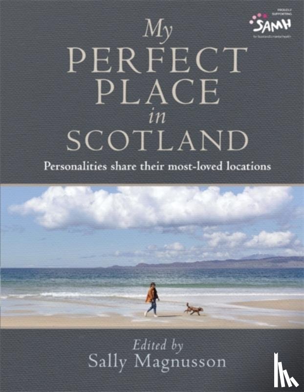Magnusson, Sally - My Perfect Place in Scotland