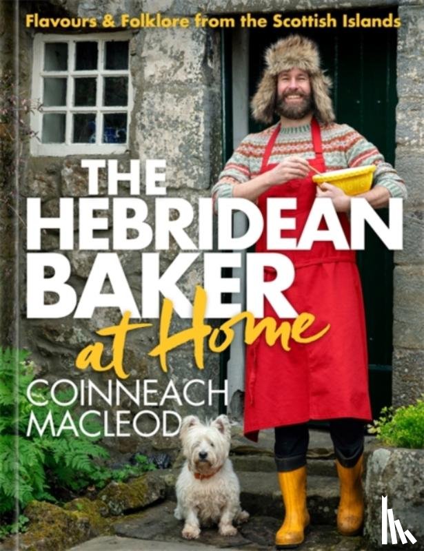 MacLeod, Coinneach - The Hebridean Baker at Home