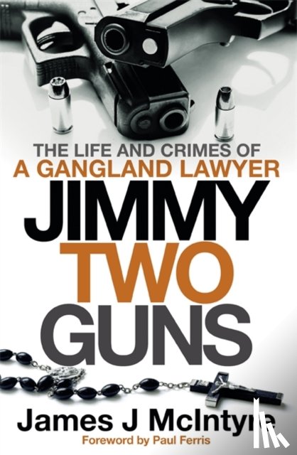 McIntyre, James J - Jimmy Two Guns