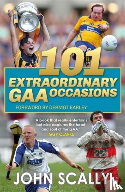 Scally, John - 101 Extraordinary GAA Occasions