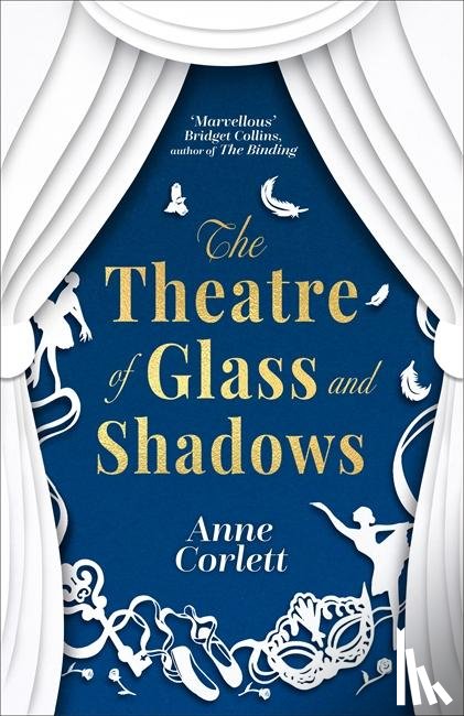Corlett, Anne - The Theatre of Glass and Shadows