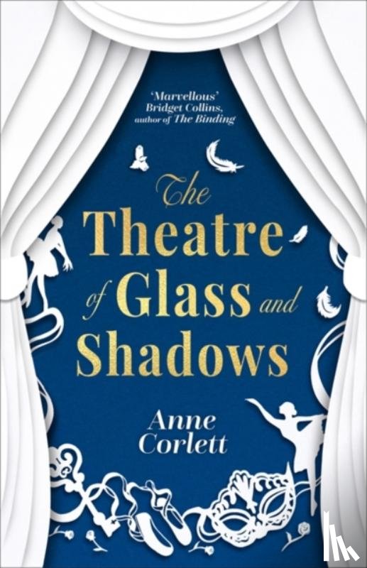 Corlett, Anne - The Theatre of Glass and Shadows