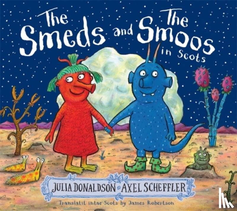 Donaldson, Julia - The Smeds and the Smoos in Scots