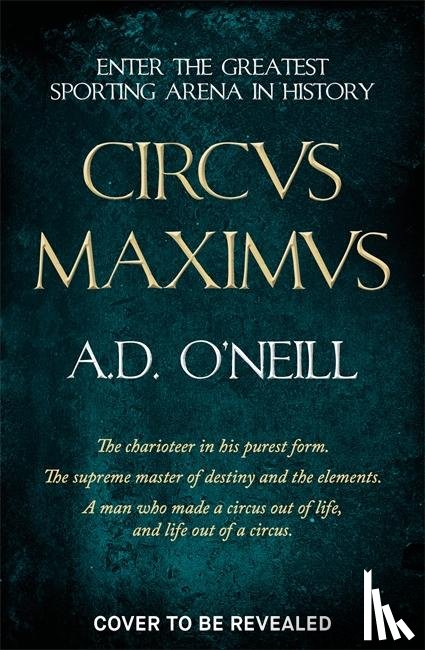 O'Neill, A.D. - Circus Maximus