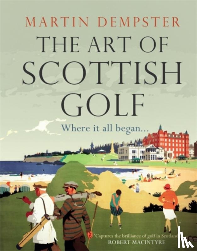 Dempster, Martin - The Art of Scottish Golf