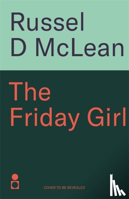 McLean, R.D. - The Friday Girl