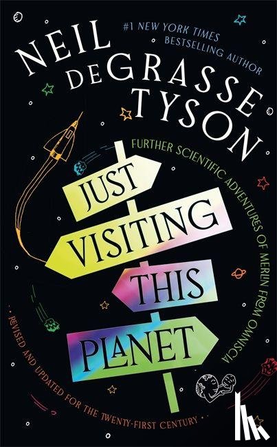 Tyson, Neil deGrasse - Just Visiting This Planet