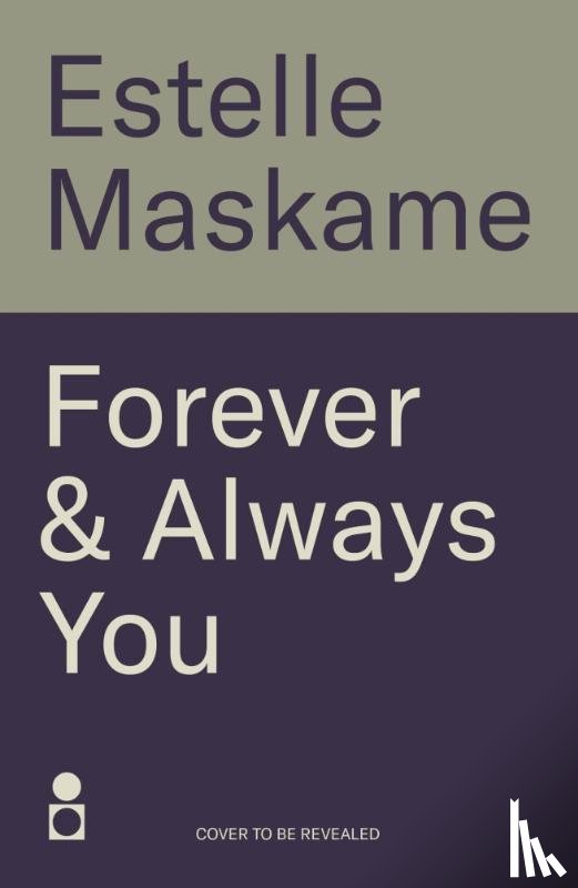 Maskame, Estelle - Forever & Always You