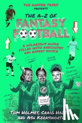Holmes, Tom, Hazell, Craig, Kernsworth, Ash - The Gaffer Tapes