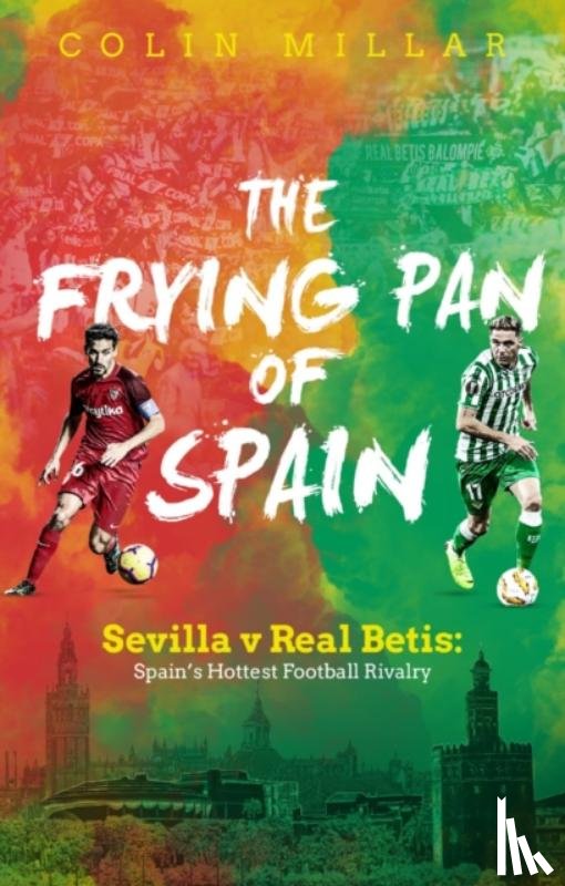 Millar, Colin - The Frying Pan of Spain