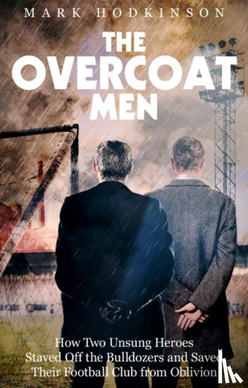 Hodkinson, Mark - The Overcoat Men