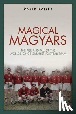 Bailey, David - Magical Magyars