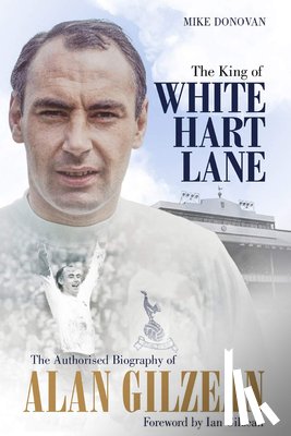Donovan, Mike - The King of White Hart Lane