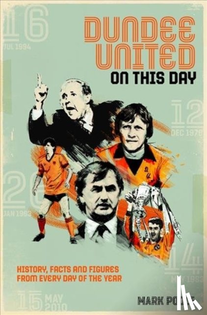 Poole, Mark - Dundee United On This Day