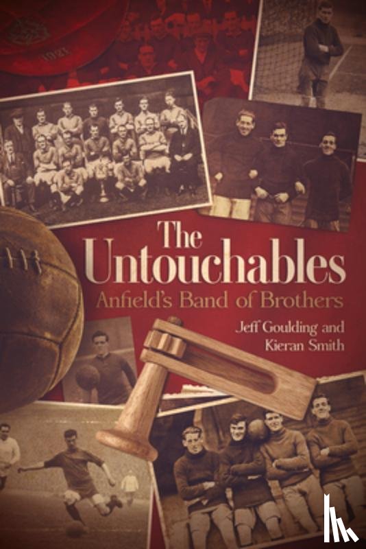 Goulding, Jeff, Smith, Kieran - The Untouchables