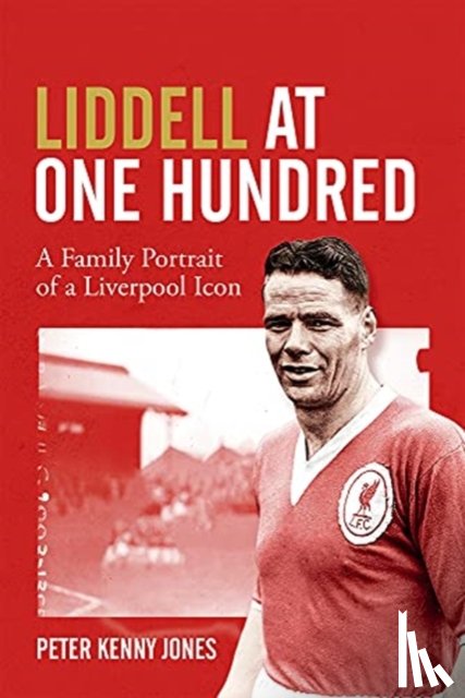 Jones, Peter Kenny - Liddell at One Hundred