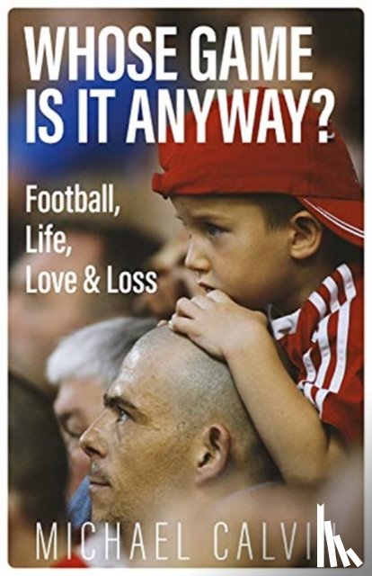 Calvin, Michael - Whose Game Is It Anyway?