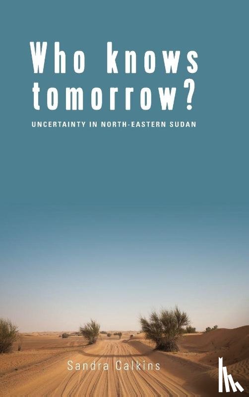 Calkins, Sandra - Who Knows Tomorrow?