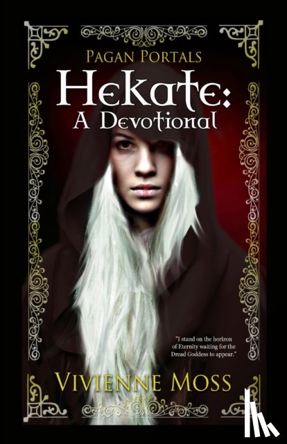 Moss, Vivienne - Pagan Portals – Hekate – A Devotional
