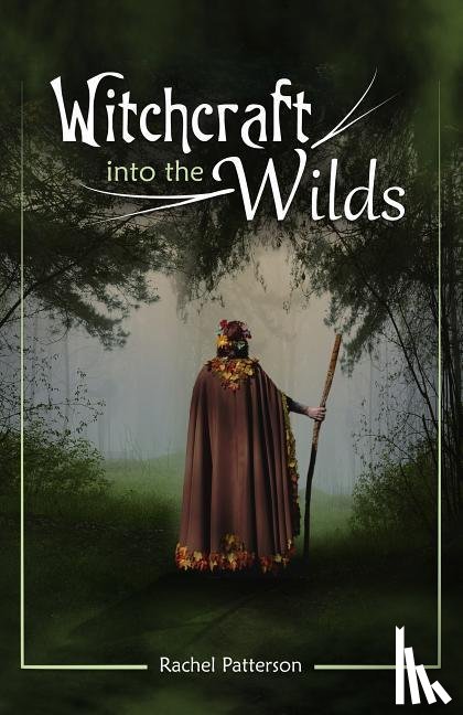 Patterson, Rachel - Witchcraft...into the wilds