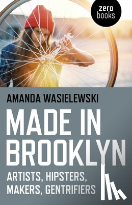 Wasielewski, Amanda - Made in Brooklyn
