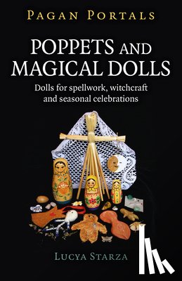Starza, Lucya - Pagan Portals - Poppets and Magical Dolls