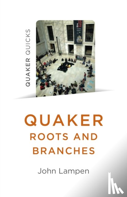 Lampen, John - Quaker Roots and Branches