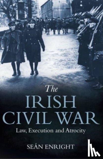Enright, Sean - The Irish Civil War