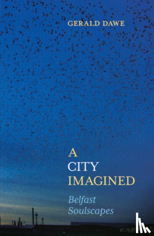 Dawe, Gerald - A City Imagined