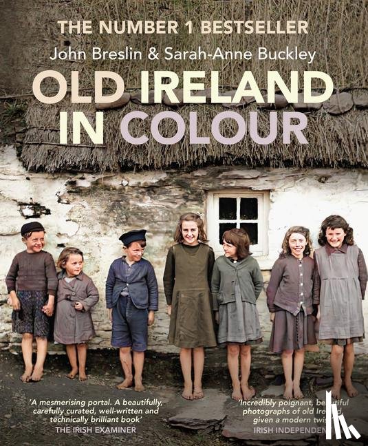 Breslin, John, Buckley, Sarah-Anne - Old Ireland in Colour