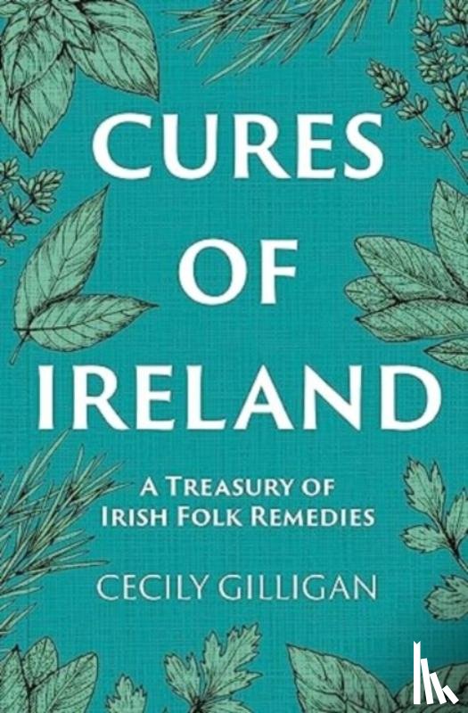 Gilligan, Cecily - Cures of Ireland