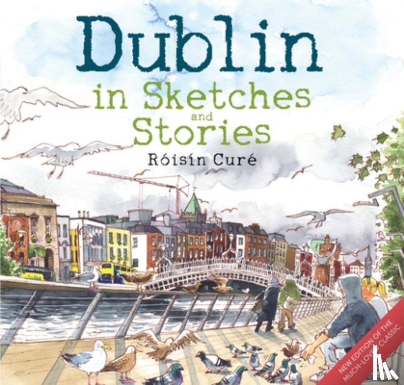 Cure, Roisin - Dublin in Sketches and Stories