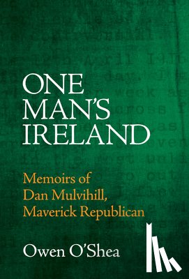 O'Shea, Owen - One Man's Ireland