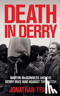 Trigg, Jonathan - Death in Derry